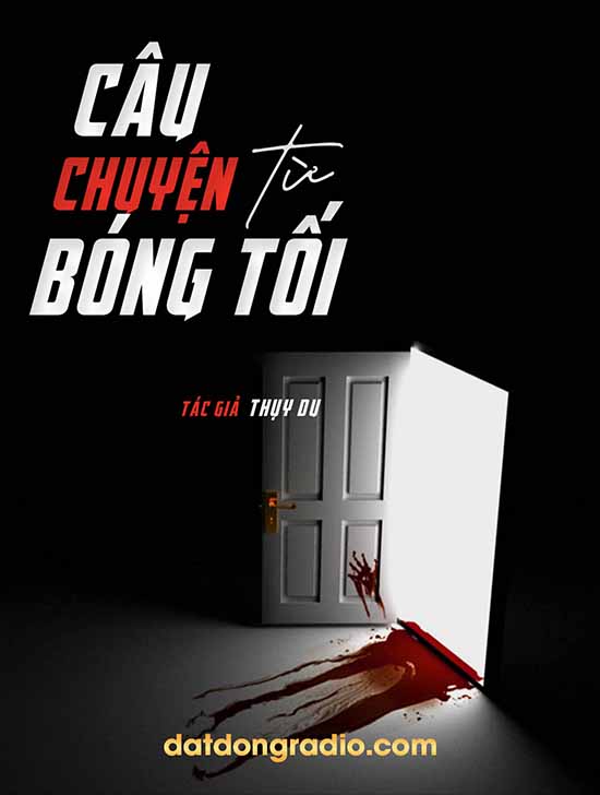 Câu Chuyện Đến Từ Bóng Tối