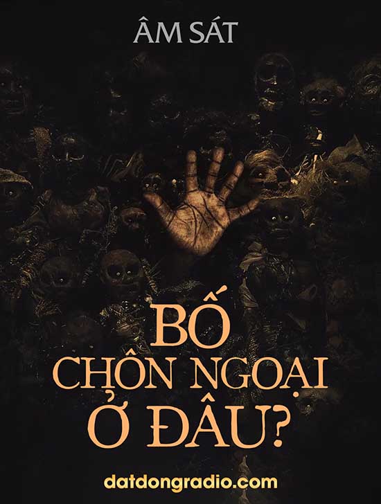 Bố Chôn Ngoại Ở Đâu