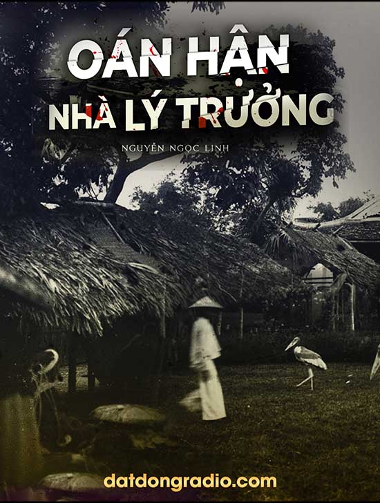 Oán Hận Nhà Lý Trưởng