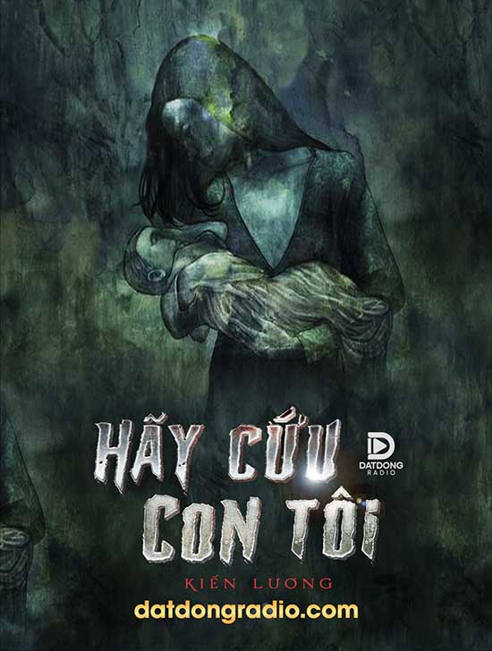 Hãy Cứu Con Tôi