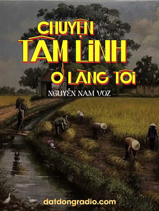 Chuyện Tâm Linh Ở Làng Tôi