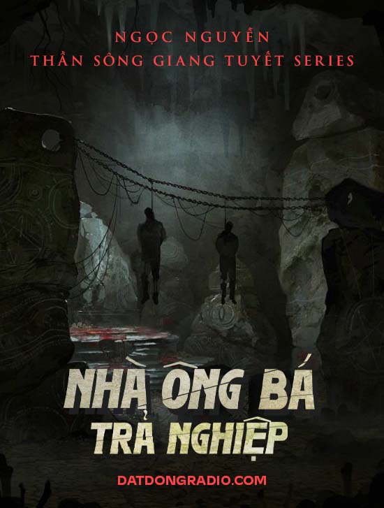 Nhà ông Bá trả nghiệp