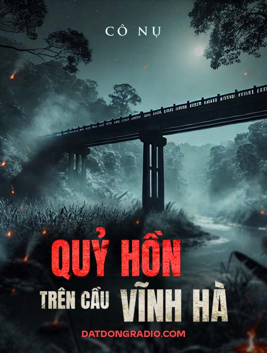 Quỷ hồn trên cầu Vĩnh Hà