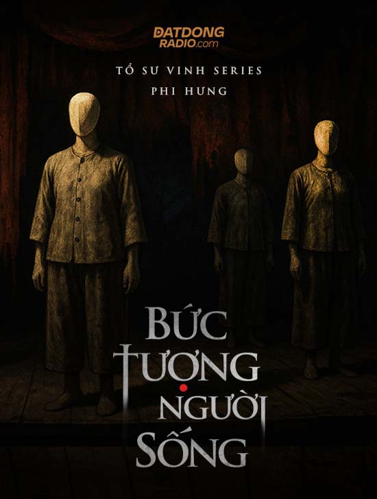 Bức Tượng Người Sống (Series truyện ma pháp sư "Tổ Sư Vinh" P9)