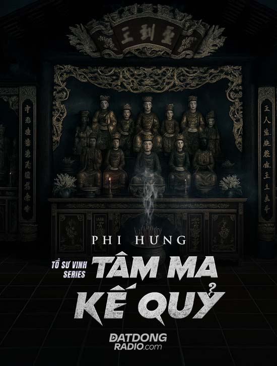 Tâm Ma Kế Quỷ (Series truyện ma pháp sư "Tổ Sư Vinh" P11)