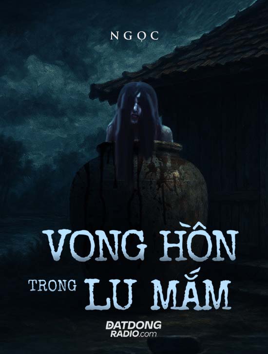 Vong Hồn Trong Lu Mắm