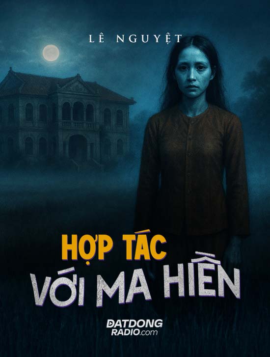 Hợp Tác Với Ma Hiền