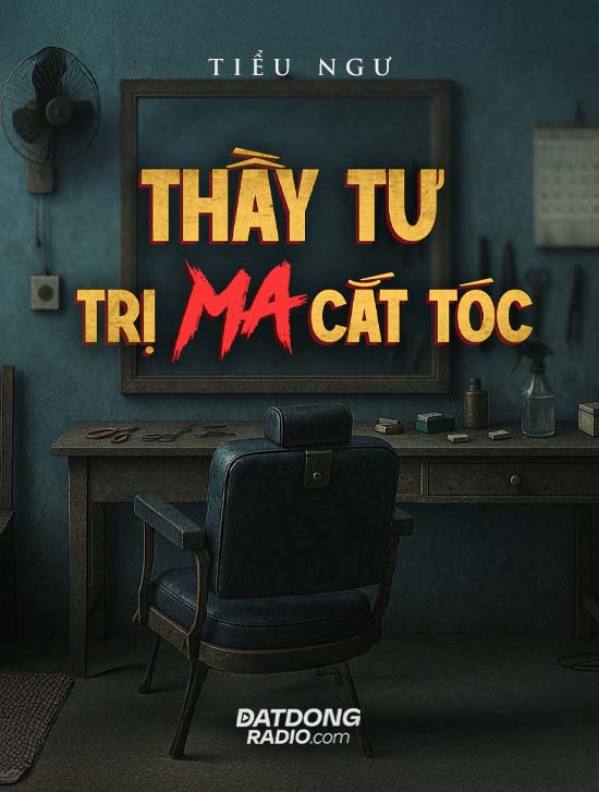 Thầy Tư Trị Ma Cắt Tóc